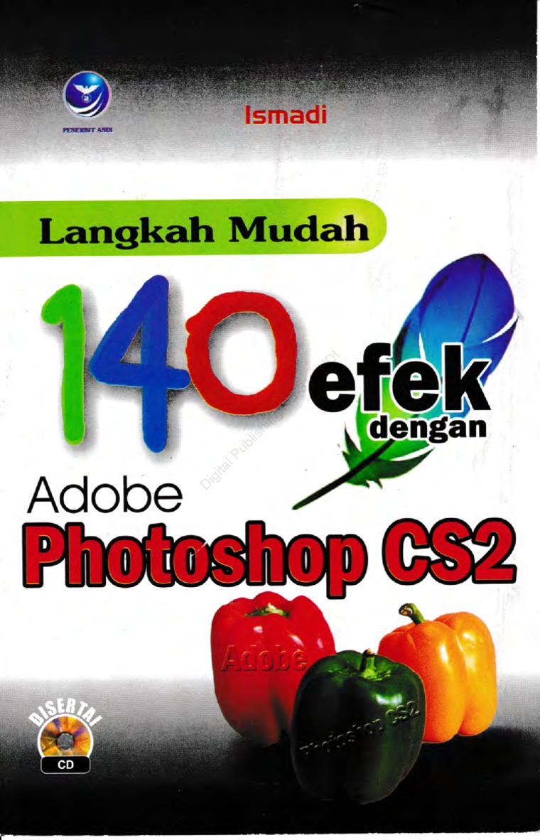 Langkah Mudah 140 Efek dengan Adobe Photoshop cs2