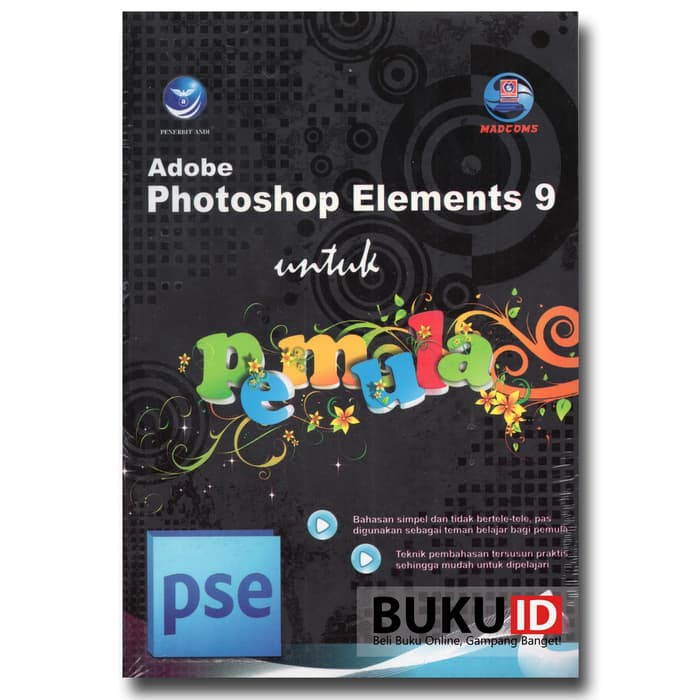 Adobe photoshop elements 9 untuk pemula