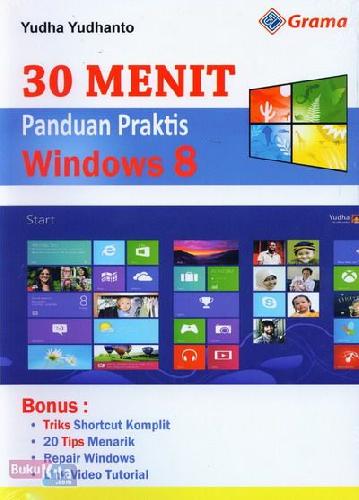 30 Menit Panduan Praktis Windows 8