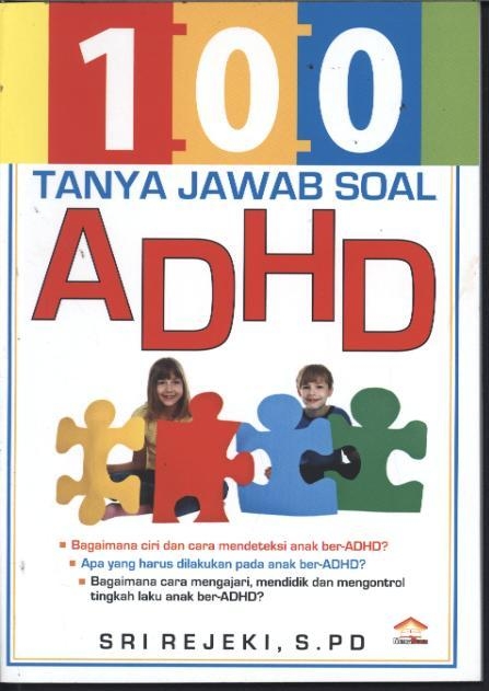 100 Tanya Jawab Soal ADHD