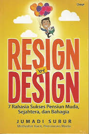 Resign by Design