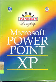 Panduan Lengkap Microsoft  Power Point XP