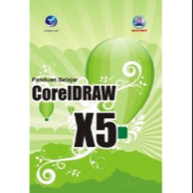 Panduan belajar Coreldraw X5
