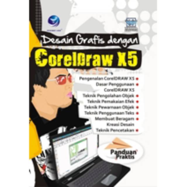 Panduan Praktis Desain Grafis dengan CorelDraw X5