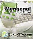 Mengenal Microsoft Excel untuk Pemula