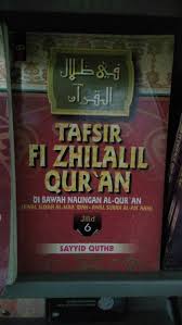 Tafsir fi Zhilalil Qur'an di Bawah naungan Al-Qur'an Jilid 6