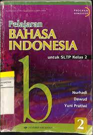 Pelajaran Bahasa Indonesia :  jilid 2 untuk SLTP kelas II