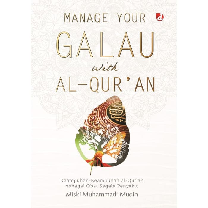 Manage your galau with Al-Qur'an
