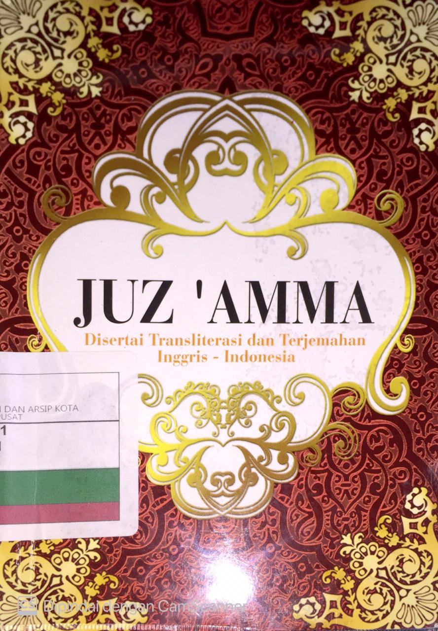 Juz 'Amma :  disertai Translitersi dan Terjemahan Inggris-Indonesia