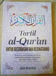 Tartil Al-Qur'an Untuk Kecerdesan dan Kesehatanmu :  Pengaruh Irama Bacaan Al-Qur'an Untuk Meningkatkan Daya Ingat dan daya Tahan Tubuh