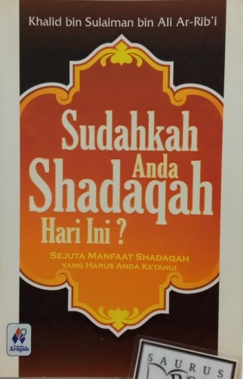 Sudahkah Anda Shadaqah hari ini? :  sejuta manfaat shadaqah yang harus anda ketahui