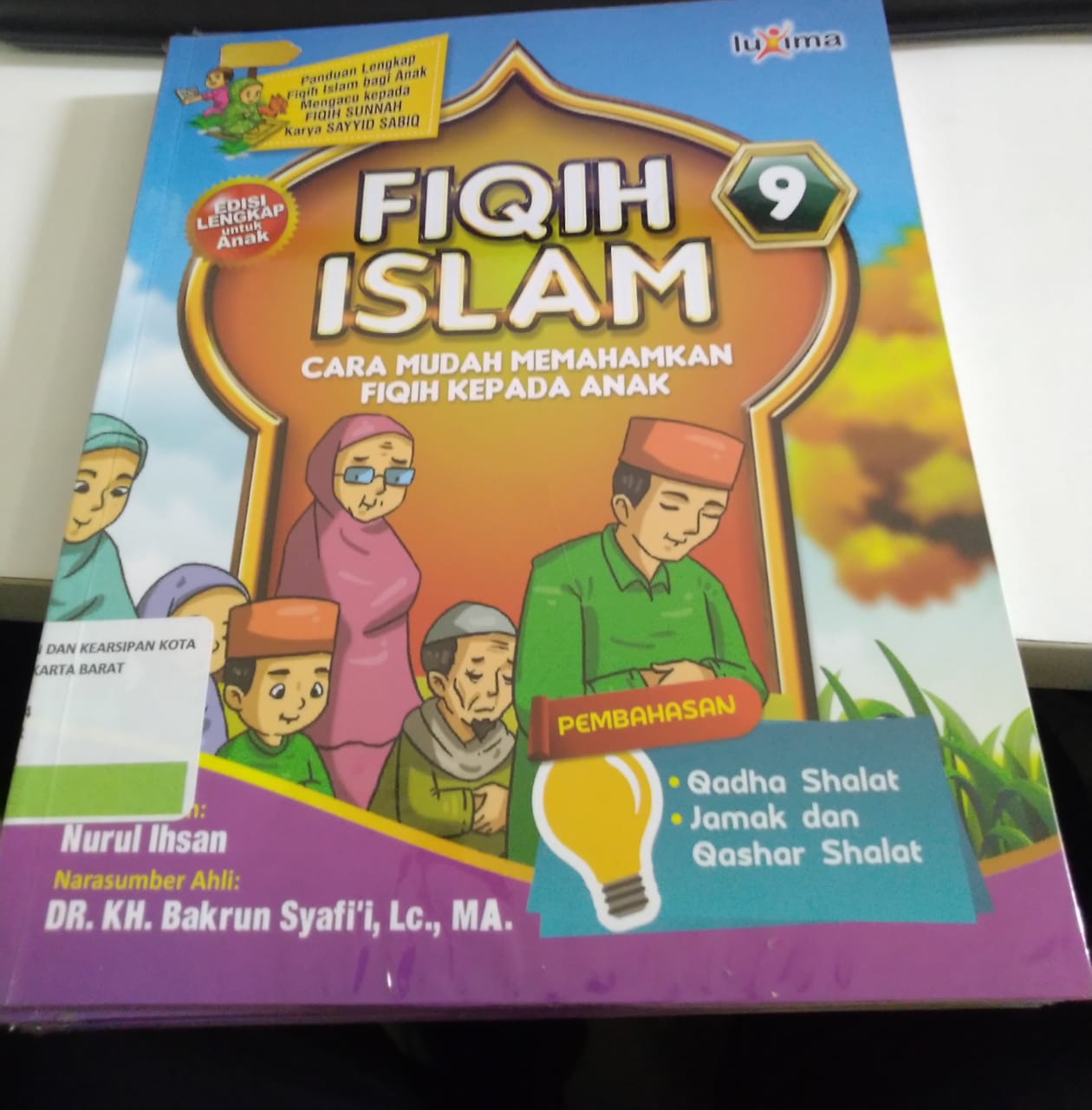Fiqih islam jilid 9 :  Cara mudah memahamkan fiqih kepada anak