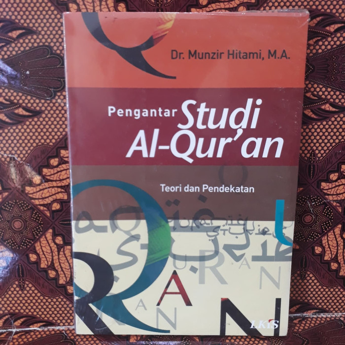 Pengantar Studi Al - Qur'an