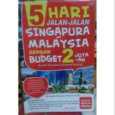 5 Hari Jalan-Jalan Singapura-Malaysia Dengan Budget 2 Juta-an
