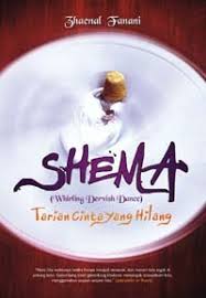 Shema :  tarian cinta yang hilang