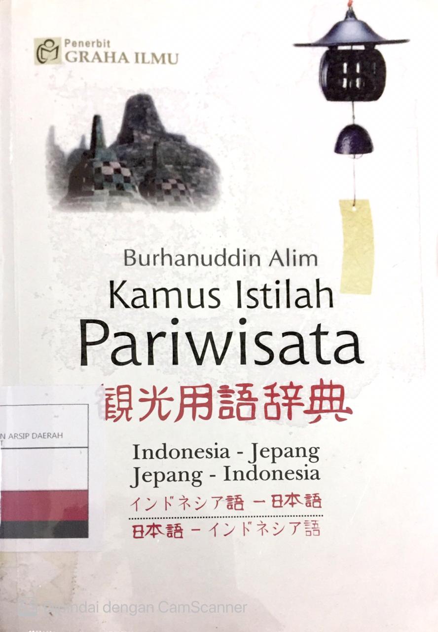 Kamus Istilah Pariwisata :  Indonesia-Jepang Jepang-Indonesia
