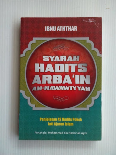 Syarah Hadits ARba'in an - Nawawiyyah