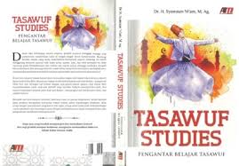 Tasawuf Studies :  Pengantar Belajar Tasawuf