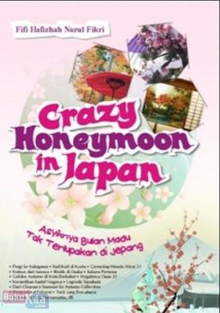 Crazy Honeymoon In Japan