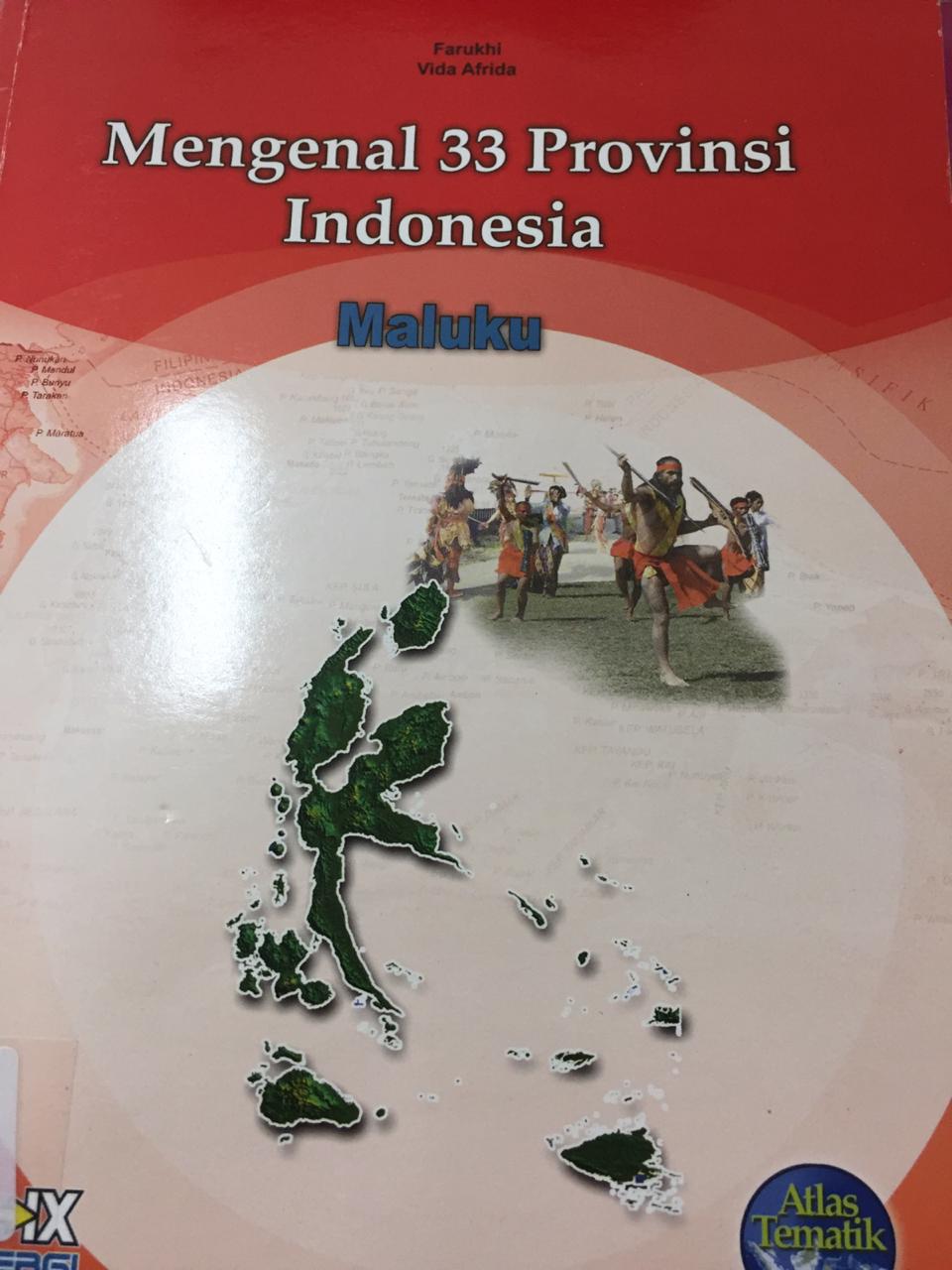 Mengenal 33 Provinsi :  Maluku