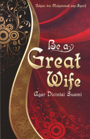 Be a Great Wife Agar Dicintai Suami