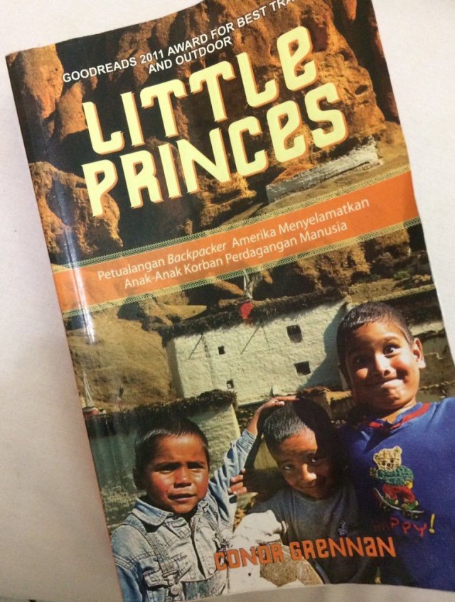 Little princes :  petualangan backpacker Amerika menyelamatkan anak-anak korban perdagangan manusia