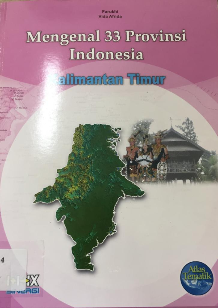 Mengenal 33 Provinsi, :  Kalimantan Timur