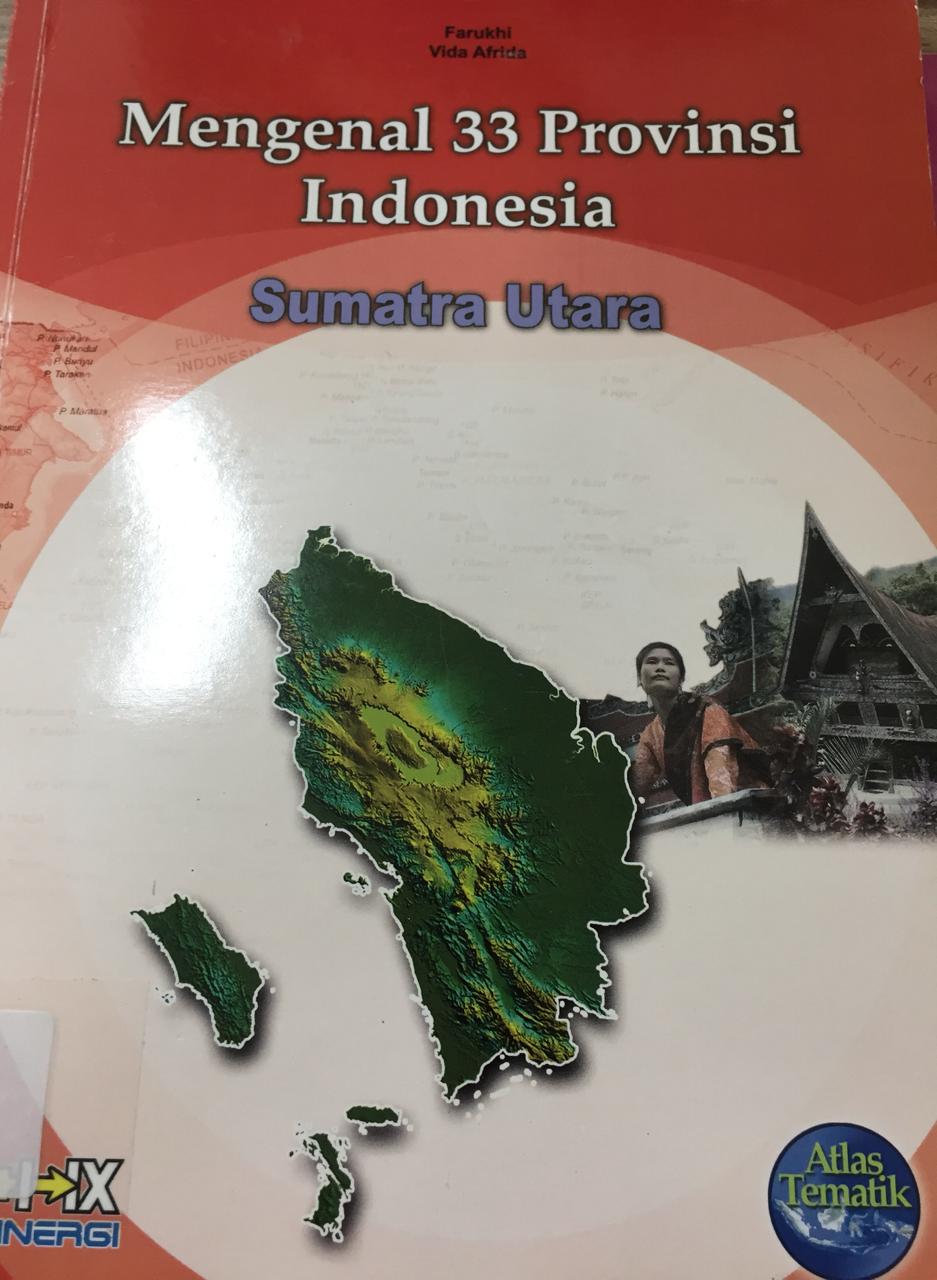 Mengenal 33 Provinsi Sumatera Utara