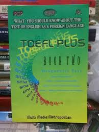 Toefl plus :  test of english as a foreign language book two