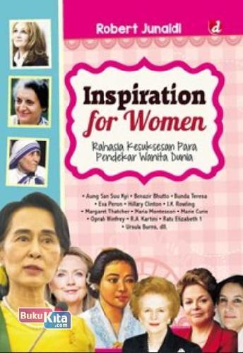 Inspiration for Women :  Rahasia Kesuksesan Para Pendekar Wanita Dunia
