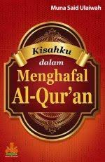 Kisahku dalam Menghafal Al-Qur'an