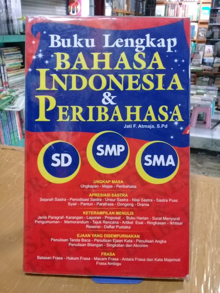 Buku lengkap Bahasa Indonesia dan peribahasa SD-SMP-SMA
