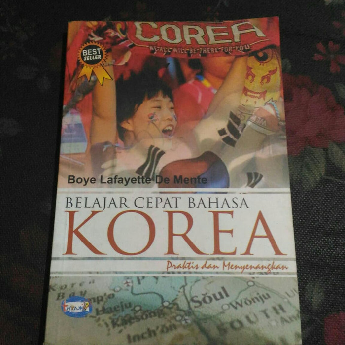Belajar cepat bahasa Korea :  Praktis dan menyenangkan