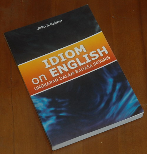 Idiom on English :  Ungkapan dalam bahasa inggris