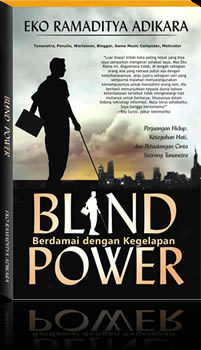Blind Power :  Berdamai dengan Kegelapan