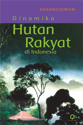 Dinamika hutan rakyat di Indonesia