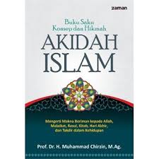 Buku Saku Konsep dan Hikmah Akidah Islam :  mengerti makna beriman kepada Allah, Malaikat, Rasul, Kitab, Hari Akhir, dan Takdir dalam kehidupan