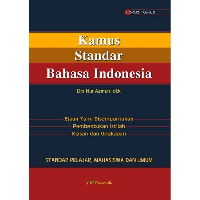 Kamus standar bahasa Indonesia