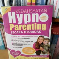 Kedahsyatan Hypno Parenting