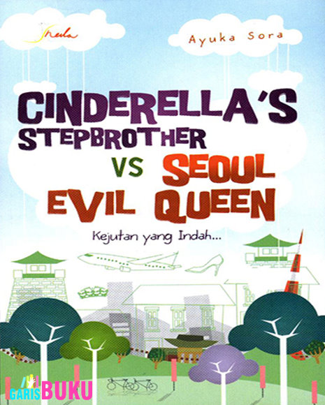 Cinderella's Stepbrother vs Seoul Evil Queen :  Kejutan yang Indah