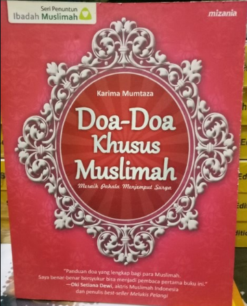 Doa-Doa Khusus Muslimah :  meraih pahala menjemput surga