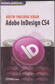 Dekstop Publishing dengan Adobe InDesign CS4