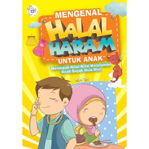 Mengenal Halal Haram untuk Anak