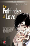 The pathfinders of love