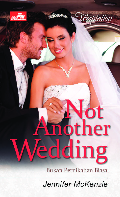 Not another wedding = bukan pernikahan biasa