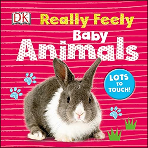 Really Feely : Baby Animals