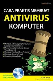 Cara Praktis Membuat Antivirus Komputer