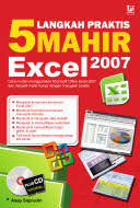 5 Langkah Praktis Mahir Excel 2007
