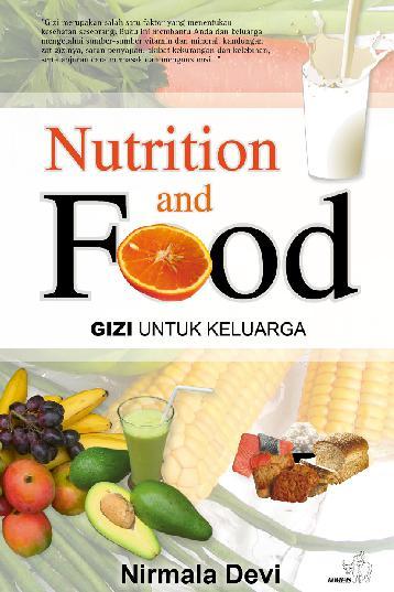 Nutrition and food :  gizi untuk keluarga