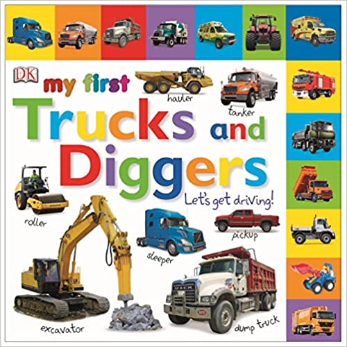 My First Trucks and Diggers :  Let's Get Driving!